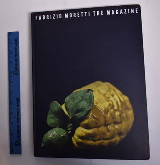 Item #166408 Fabrizio Moretti: The Magazine. Fabrizio Moretti, ed
