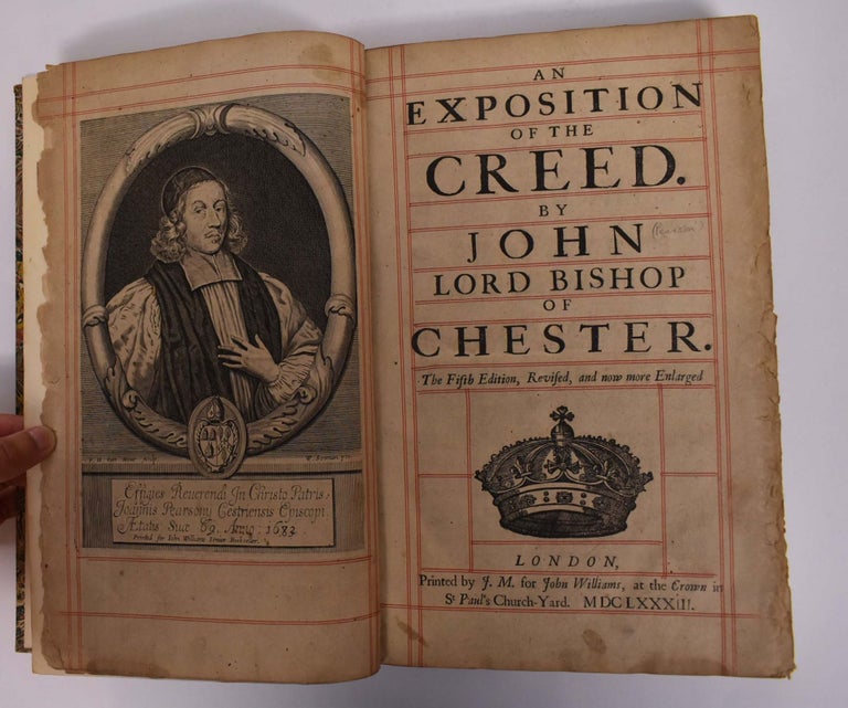 Item #166495 An Exposition of The Creed. Fifth Edition, Revised, and now Enlarged. Lord Bishop of Chester John Pearson.