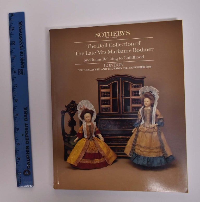 Item #166554 The Doll Collection of the Late Mrs. Marianne Bodmer and Items Relating to Childhood. Sotheby's.