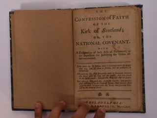 The Confession of Faith of The King Of Scotland; or, The National Covenant. ( individual section of “Confession of Faith, the Larger and Shorter Catechisms, with the Scripture Proofs at Large Together with the Sum of Saving Knowledge (Contained in the Holy Scriptures, and held forth in the said Confession and Catechisms) and Practical Use thereof; Covenants National and Solemn League, Acknowledgment of Sins and Engagements to Duties, Directories, Form of Church Government, &c. of Public-Authority in the Church of Scotland. With Acts of Assembly and Parliament, relative to, and approbative of the same.")