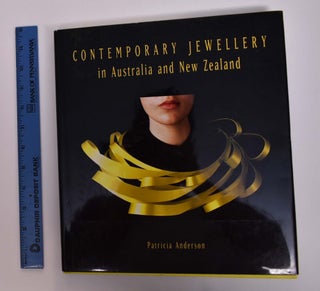 Item #166642 Contemporary Jewellery in Australia and New Zealand. Patricia Anderson