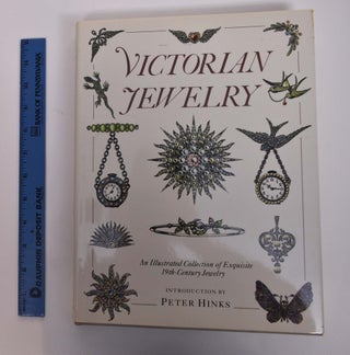 Item #166705 Victorian Jewelry: An Illustrated Collection of Exquisite 19th-Century Jewelry....