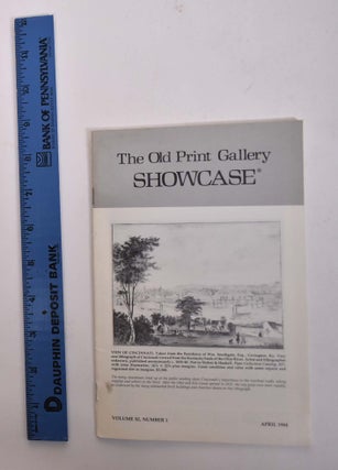 Item #166831 The Old Print Gallery Showcase [Volume XI, Number 1, April 1984]. Judith Blakely, ed