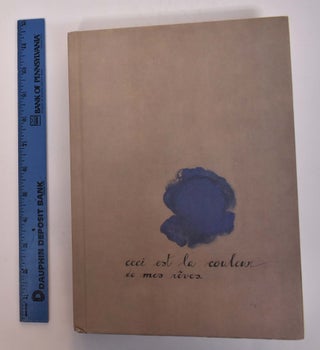 Item #166930 The Colour of My Dreams: The Surrealist Revolution in Art. Dawn Ades, Whitney...