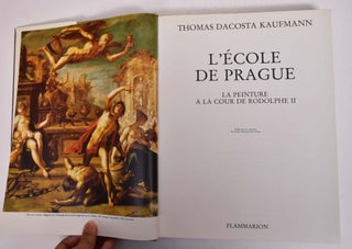 L'Ecole de Prague: La Peinture a la Cour de Rodolphe II