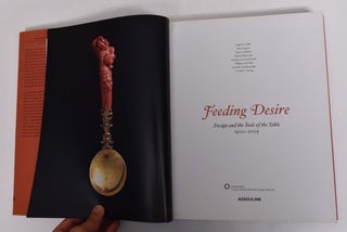 Feeding Desire: Design and Tools of the Table 1500-2005