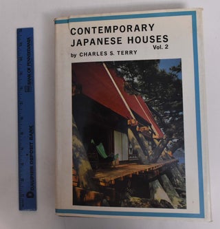 Item #167070 Contemporary Japanese Houses Volume 2. Charles S. Terry