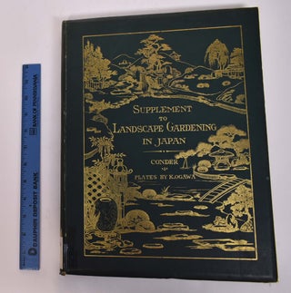 Item #167123 Supplement to Landscape Gardening in Japan. Josiah Conder, K. Ogawa