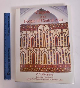 Item #167168 Carpets of the People of Central Asia. V. G. Moshkova