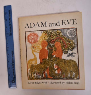 Item #167179 Adam and Eve. Gwendolyn Reed, Helen Siegl