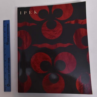 Item #167204 Ipek, The Crescent & the Rose: Imperial Ottoman Silks and Velvets. Nurhan Atasoy,...