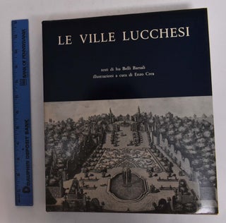 Item #167229 Le Ville Lucchesi. Isa Bellia Barsali