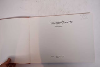 Item #167368 Francesco Clemente: Watercolours. Rainer Crone