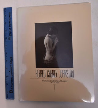 Item #167415 Alfred Cheney Johnston: Women of Talent and Beauty, 1917 to 1930. Charles Isaacs,...