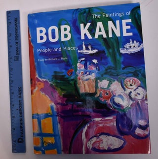 Item #167479 The Paintings of Bob Kane: People and Places. Richard J. Boyle
