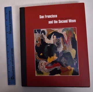 Item #167482 San Francisco and the Second Wave: The Blair Collection of Bay Area Abstract...