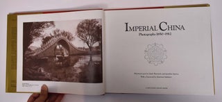 Imperial China: Photographs 1850-1912