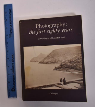 Item #167617 Photography: The First Eighty Years