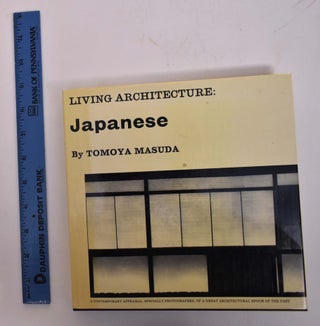 Item #167665 Living Architecture: Japanese. Tomoya Masuda
