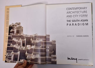 Contemporary Architecture and City Form: The South Asian Paradigm