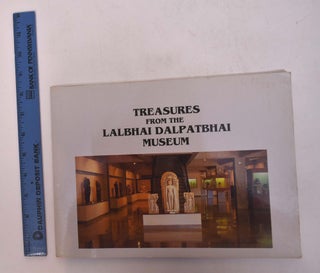 Item #167704 Treasures from the Lalbhai Dalpatbhai Museum. Sridhar Andhare