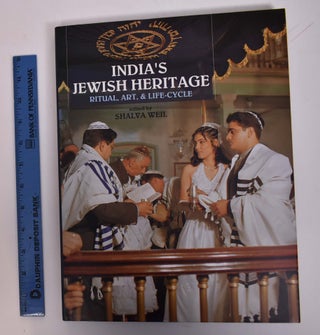 Item #167708 India's Jewish Heritage: Ritual, Art, and Life-Cycle. Shalva Weil