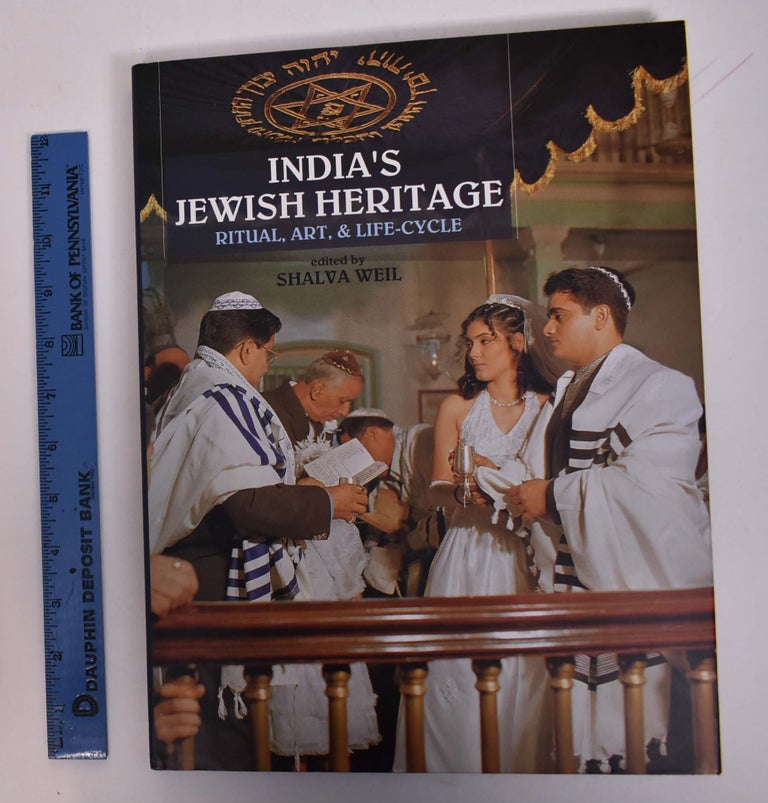 Item #167708 India's Jewish Heritage: Ritual, Art, and Life-Cycle. Shalva Weil.