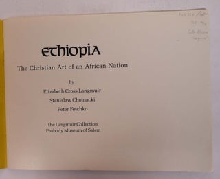 Ethiopia: The Christian Art of an African Nation: The Langmuir Collection, Peabody Museum of Salem