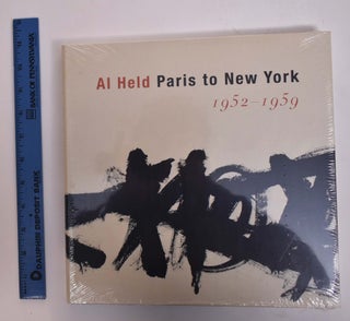 Item #167735 Al Held: Paris to New York, 1952-1959. Matthew Israel, Ellen Robinson
