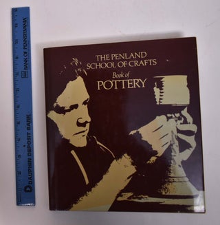 Item #167756 The Penland School of Crafts Book of Pottery. John Coyne, Evon Streetman