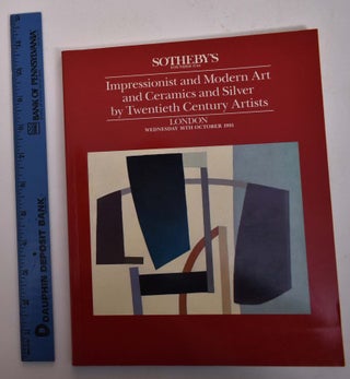 Item #167848 Impressionist and Modern Art and Ceramics and Silver by Twentieth Century Artists....
