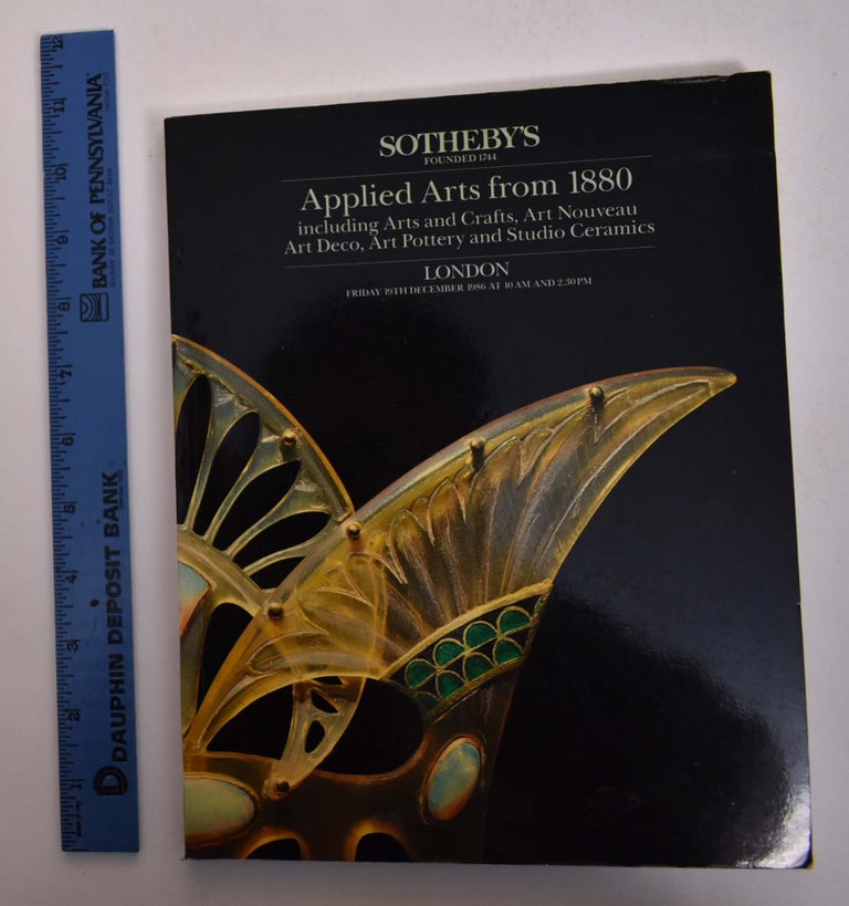Item #167883 Applied Arts from 1880 Including Arts and Crafts, Art Nouveau, Art Deco, Art Pottery and Studio Ceramics. Sotheby's.
