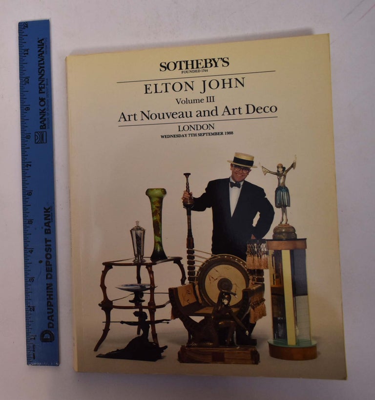 Item #167911 Elton John, Volume III: Art Nouveau and Art Deco. Sotheby's.
