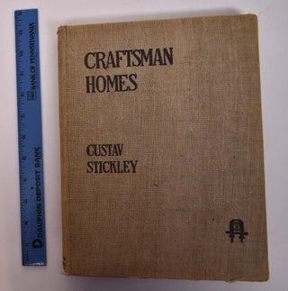 Item #167915 Craftsman Homes. Gutsav Stickley