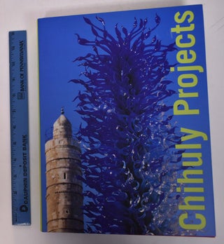 Item #167981 Chihuly Projects. Barbara Rose, Dale Martin Lanzone