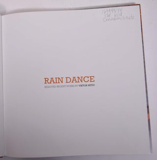 Rain Dance: Selected Recent Works by Viktor Mitic