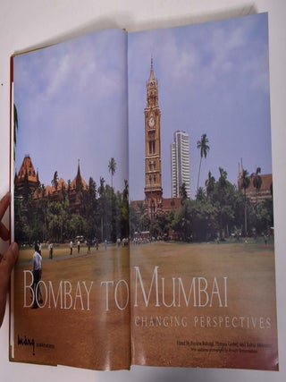 Bombay to Mumbai: Changing Perspectives