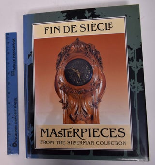 Item #168042 Fin de Siecle Masterpieces from the Silverman Collection. Alastair Duncan