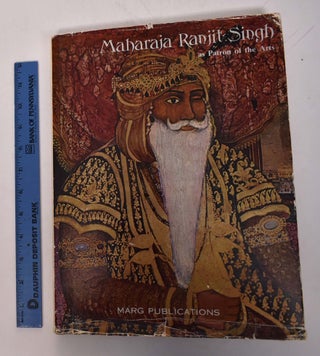 Item #168112 Maharaja Ranjit Singh as Patron of the Arts. Mulk Raj Anand