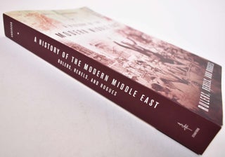 A History of the Modern Middle East: Rulers, Rebels, and Rogues