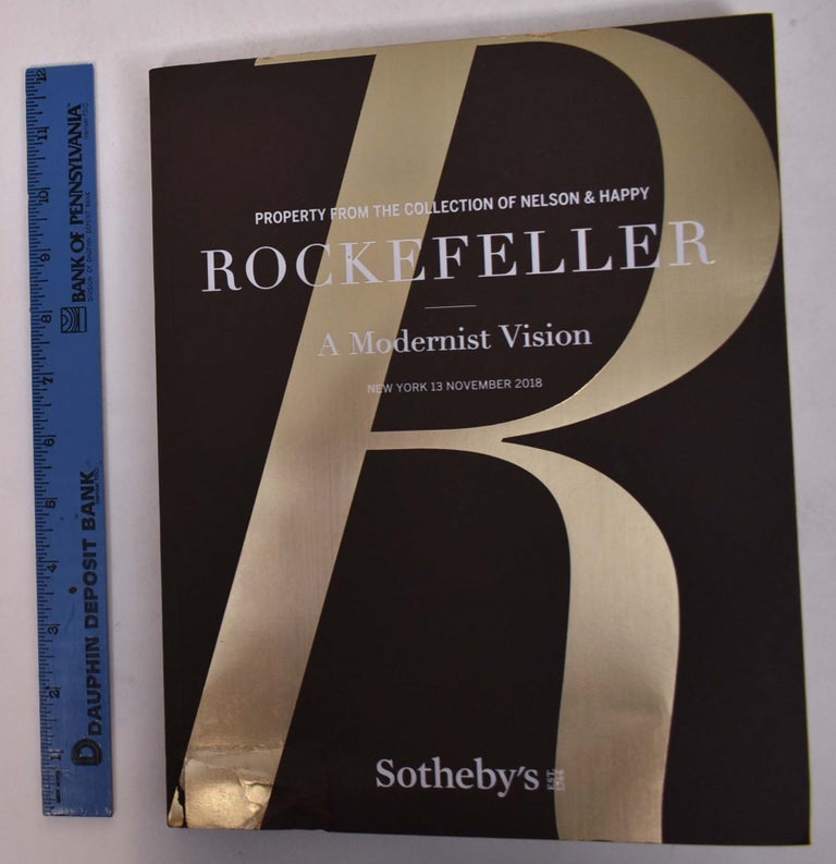 Item #168229 Property from the Collection of Nelson & Happy Rockefeller: A Modernist Vision. Sotheby's.