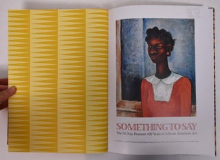 Item #168268 Something to Say: The McNay Presents 100 Years of African American Art. Rene Paul...