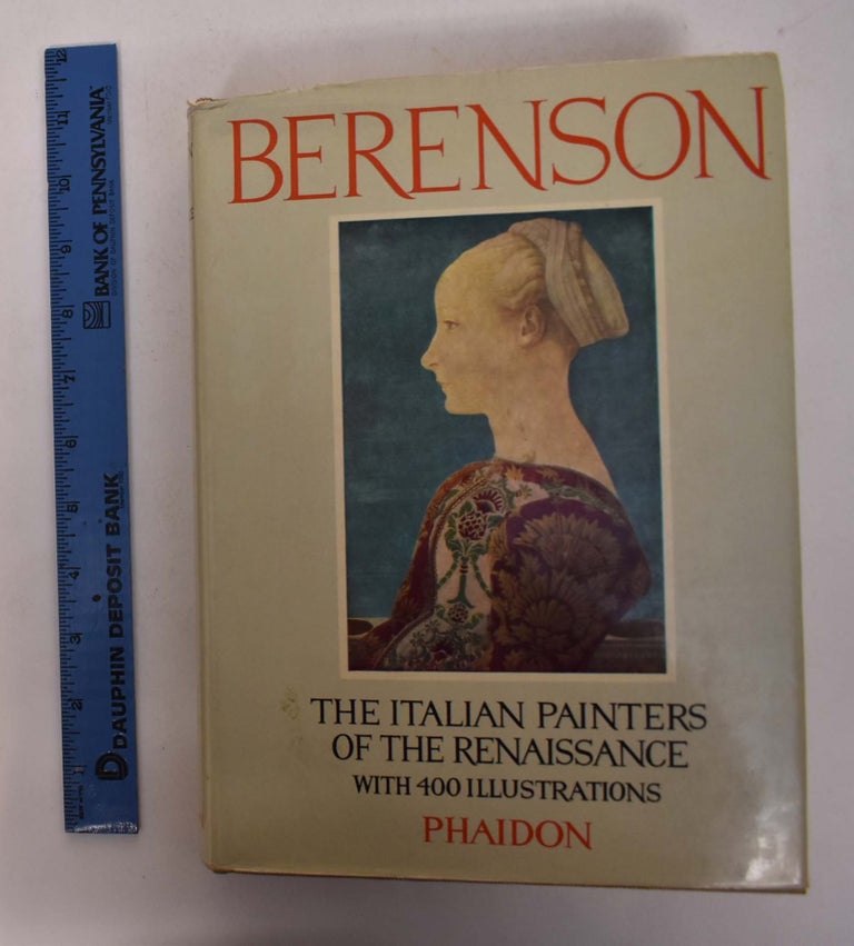 Item #168293 Italian Painters of The Renaissance. Bernard Berenson.
