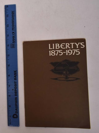 Item #168313 Liberty's 1875-1975