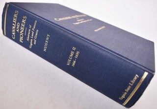 Cavaliers & Pioneers: Abstracts of Virginia Land Patents & Grants VOLUME II: 1666-1695