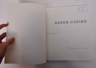 Aaron Siskind: Vintage Works, 1930-1960