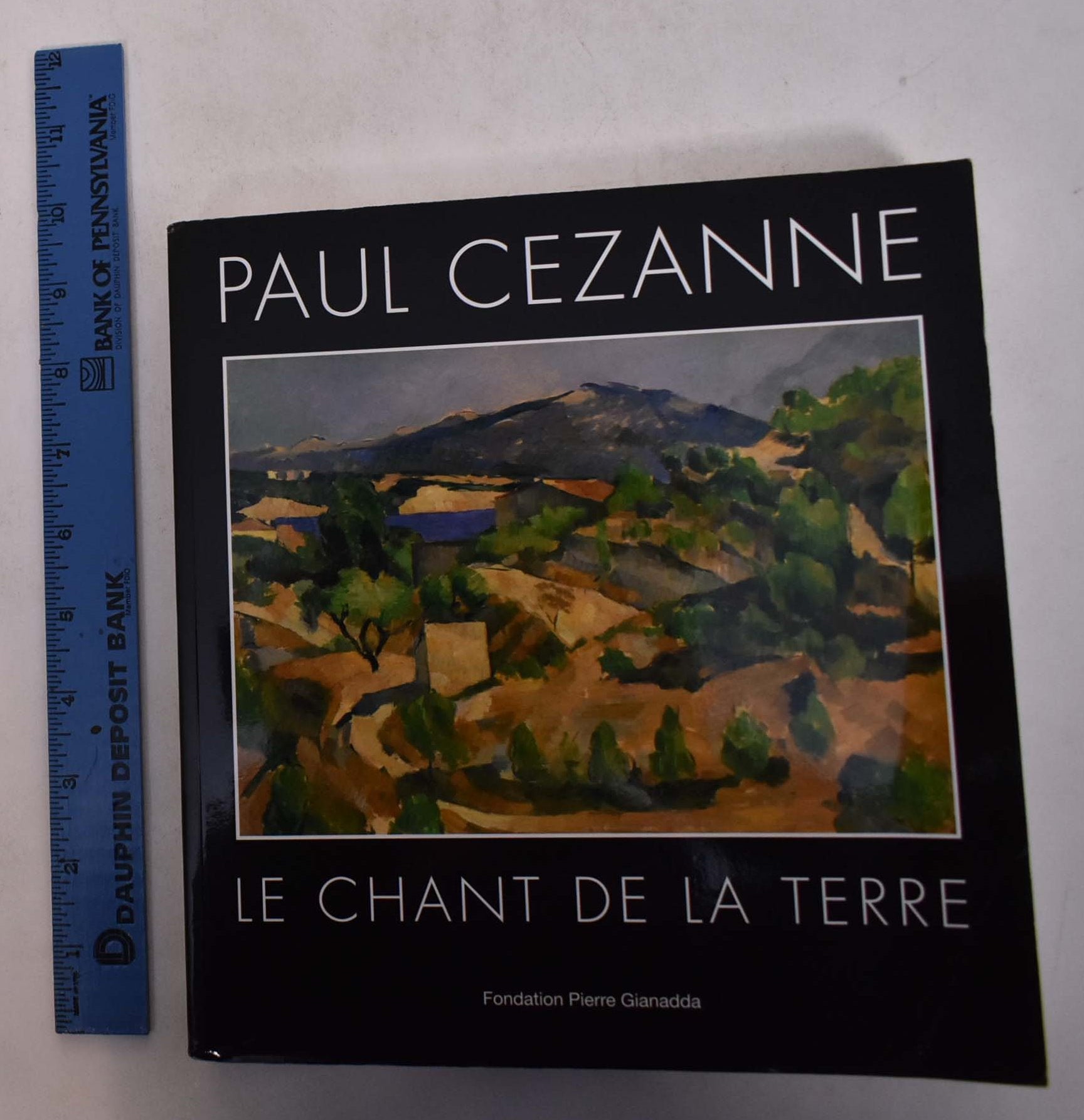 Paul Cezanne: Le Chant De La Terre by Daniel Marchesseau on Mullen Books