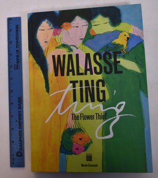 Item #168499 Walasse Ting: The Flower Thief. Eric Lefebvre, Mael Bellec, David Cox