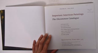 Important American Paintings: The Uncommon Catalogue (Volume XI Fall 2010)