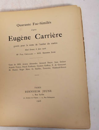 QUARANTE FAC-SIMILES D'APRES EUGENE CARRIERE. Gravés pour la vente de l'atelier du maitre. Hotel Druot, 8 Juin 1906. M.e Paul Chevallier, M.m Bernheim Jeune